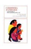 Chippewa Families A Social Study of White Earth Reservation 1938  9780873513524 Front Cover