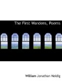 First Wardens, Poems 2009 9781116996524 Front Cover