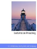 Lectures on Preaching 2010 9781140599524 Front Cover