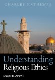 Understanding Religious Ethics 