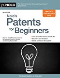 Nolo's Patents for Beginners Quick and Legal 8th 2015 9781413321524 Front Cover