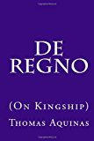 De Regno (on Kingship)  9781477608524 Front Cover