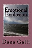 Emotional Explosion 2013 9781490379524 Front Cover
