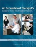 Occupational Therapist's Guide to Home Modification Practice  cover art