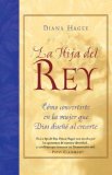 Hija del Rey 2008 9781602552524 Front Cover