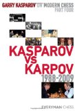Garry Kasparov on Modern Chess Kasparov V Karpov, 1988-2009  9781857446524 Front Cover
