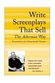 Write Screenplays That Sell The Ackerman Way cover art