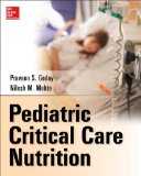 Pediatric Critical Care Nutrition  9780071798525 Front Cover