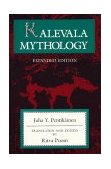 Kalevala Mythology, Revised Edition 2nd 1999 Revised  9780253213525 Front Cover