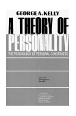 Theory of Personality The Psychology of Personal Constructs 1963 9780393001525 Front Cover