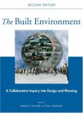 Built Environment A Collaborative Inquiry into Design and Planning 2nd 9780470007525 Front Cover
