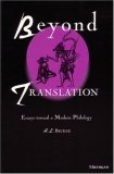 Beyond Translation Essays Toward a Modern Philology cover art