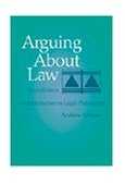 Arguing about Law An Introduction to Legal Philosophy 2nd 2000 Revised  9780534543525 Front Cover