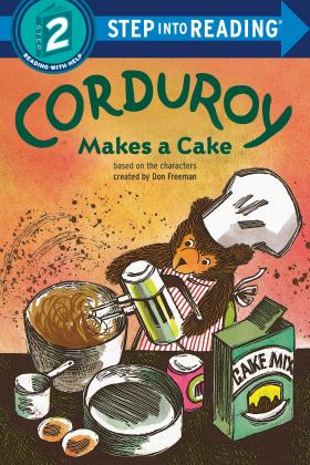 Corduroy Makes a Cake:  9780593432525 Front Cover