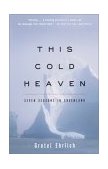 This Cold Heaven Seven Seasons in Greenland cover art