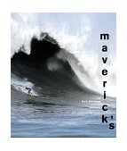 Maverick's The Story of Big-Wave Surfing 2000 9780811826525 Front Cover