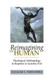 Reimagining the Human Theological Anthropology in Response to Systemic Evil cover art