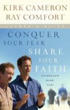 Conquer Your Fear, Share Your Faith Evangelism Crash Course 2009 9780830751525 Front Cover