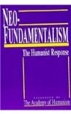 Neo-Fundamentalism The Humanist Response 1988 9780879754525 Front Cover
