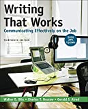 Writing That Works: Communicating Effectively on the Job with 2020 APA Update 13th 9781319361525 Front Cover
