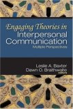 Engaging Theories in Interpersonal Communication Multiple Perspectives  9781412938525 Front Cover