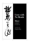 Ikkyu: Crow with No Mouth 15th Century Zen Master cover art