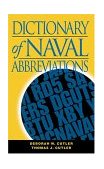 Dictionary of Naval Abbreviations 4th 9781591141525 Front Cover