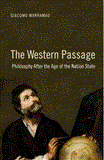 Passage West Philosophy after the Age of the Nation State 2012 9781844678525 Front Cover
