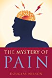 Mystery of Pain 2013 9781848191525 Front Cover