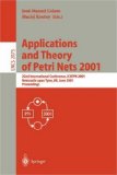 Applicationsand Theory of Petri Nets 2001 22nd International Conference, ICATPN 2001 Newcastle upon Tyne, UK, June 2001 Proceedings 2001 9783540422525 Front Cover