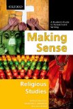 Making Sense in Religious Studies A Student's Guide to Research and Writing  9780195439526 Front Cover