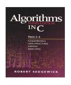 Algorithms in C, Parts 1-4 Fundamentals, Data Structures, Sorting, Searching