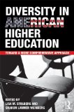 Diversity in American Higher Education Toward a More Comprehensive Approach cover art