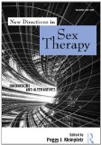 New Directions in Sex Therapy Innovations and Alternatives