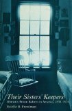 Their Sisters' Keepers Women's Prison Reform in America, 1830-1930  9780472080526 Front Cover