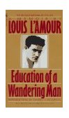 Education of a Wandering Man A Memoir 1990 9780553286526 Front Cover