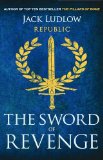 Sword of Revenge The Epic Story of the Roman Republic  9780749009526 Front Cover