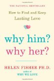 Why Him? Why Her? How to Find and Keep Lasting Love cover art