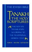JPS TANAKH: the Holy Scriptures (blue) The New JPS Translation According to the Traditional Hebrew Text 1985 9780827602526 Front Cover