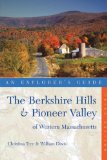 Berkshire Hills and Pioneer Valley of Western Massachusetts 3rd 2011 9780881509526 Front Cover