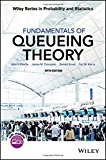 Fundamentals of Queueing Theory 5th 9781118943526 Front Cover