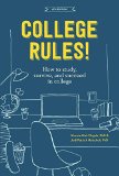 College Rules!, 4th Edition How to Study, Survive, and Succeed in College  9781607748526 Front Cover