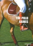 Cartier Polo Games 2007 9782843239526 Front Cover