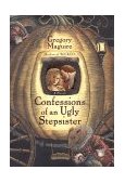 Confessions of an Ugly Stepsister A Novel cover art