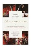 Oberammergau The Troubling Story of the World's Most Famous Passion Play cover art
