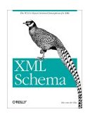 XML Schema The W3C's Object-Oriented Descriptions for XML 2002 9780596002527 Front Cover