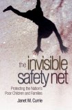 Invisible Safety Net Protecting the Nation's Poor Children and Families cover art