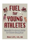 Fuel for Young Athletes 2003 9780736046527 Front Cover