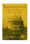 Building the Nation Americans Write about Their Architecture, Their Cities, and Their Landscape  9780812218527 Front Cover