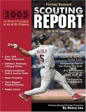 Fantasy Baseball Scouting Report : AL and NL Players 2005 9780974844527 Front Cover